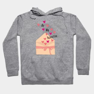 Be My Valentine Romantic Love Saying for Valentines or Anniversary Hoodie